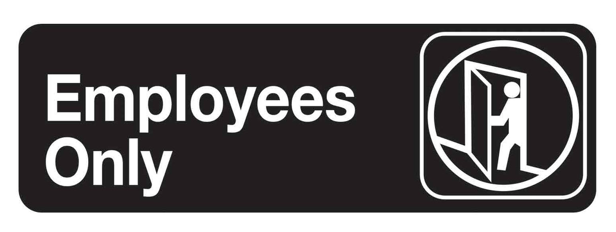 TableCraft 394506 Plastic "Employees Only" Sign 9" x 3" - Black / White