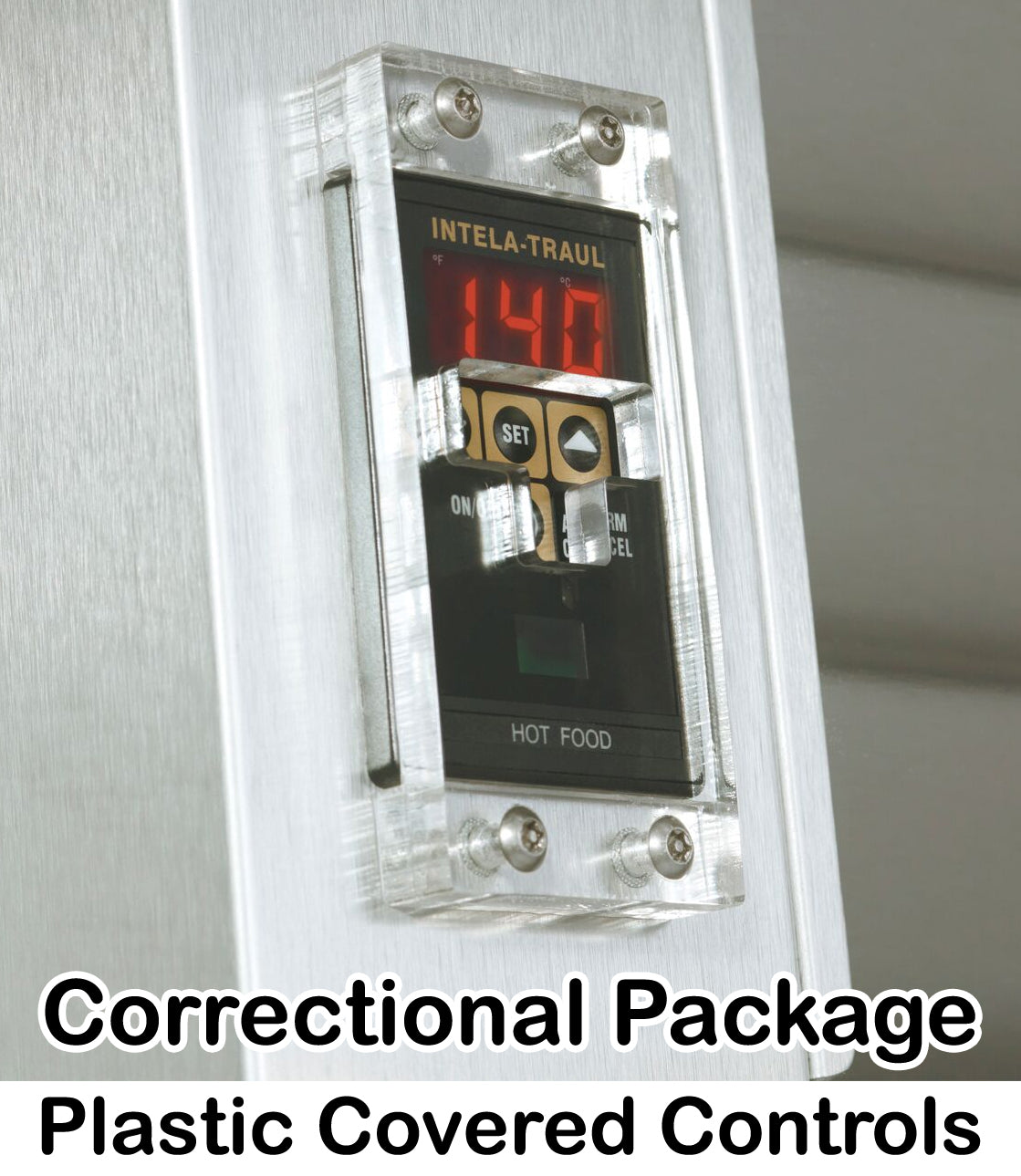 correctional_plastic_covered_controls_heated_note
