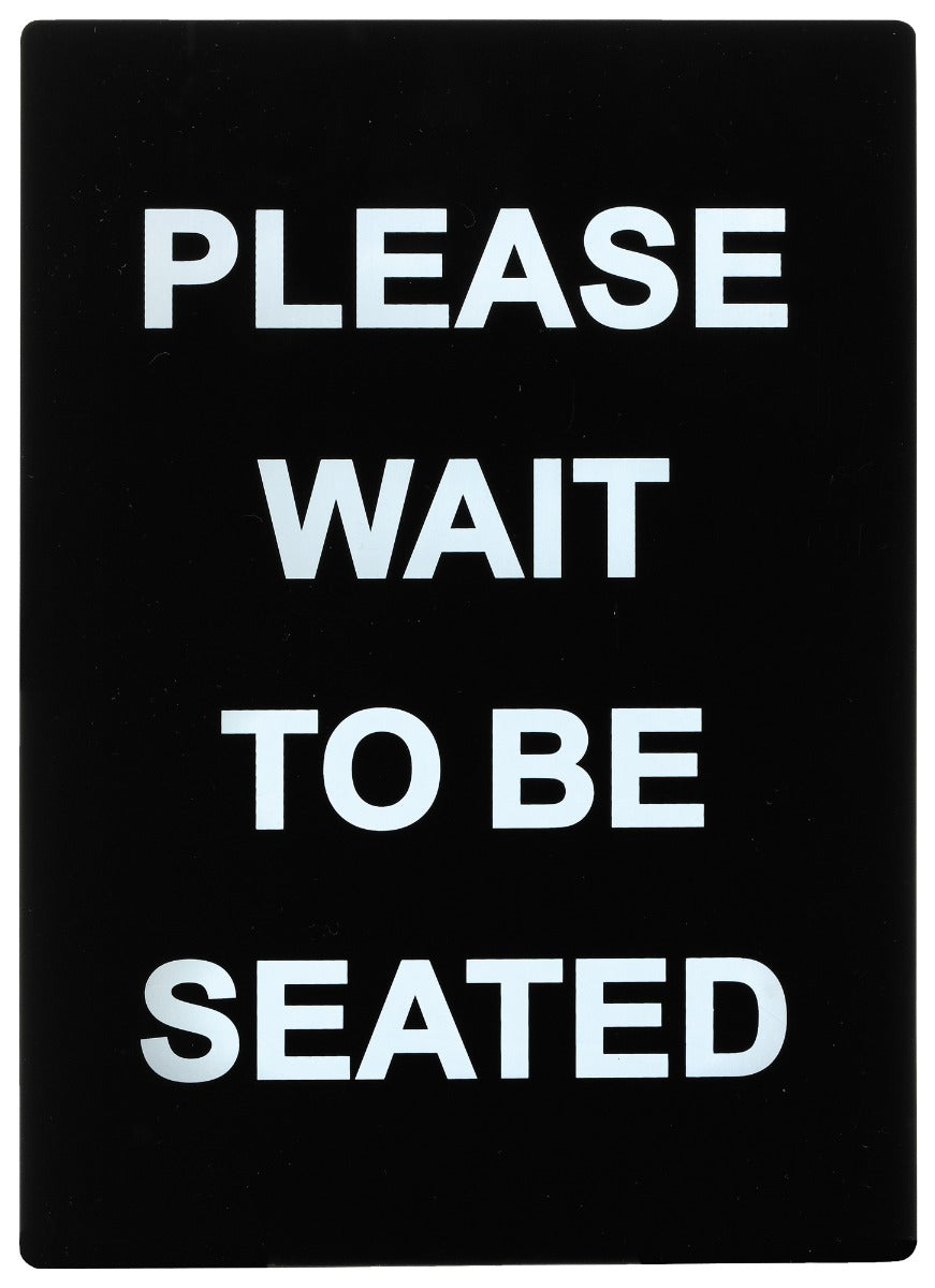 Winco SGN-802 Plastic 2-Sided "Please Wait To Be Seated" Stanchion Frame Sign 8-1/2" x 11-3/4" - Black / White