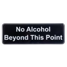 TableCraft 394561 Plastic "No Alcohol Beyond This Point" Sign 9" x 3" - Black / White